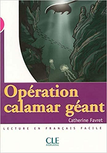 Художественные: CM3 Operation Calamar geant Livre