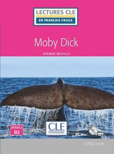 Художественные: LCFB2/1700 mots Moby Dick Livre + CD