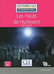 Книги для взрослых: LCFB2/1700 mots Les Hauts de Hurlevent Livre + CD