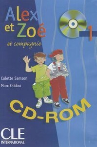Книги для взрослых: Alex ET Zoe ET Compagnie - Nouvelle Edition : CD-Rom [CLE International]