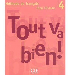 Іноземні мови: Tout va bien ! 4 CD audio pour la classe