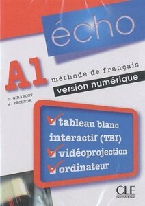 Иностранные языки: Echo (version 2010) : Ressources numeriques pour TBI A1 [CLE International]