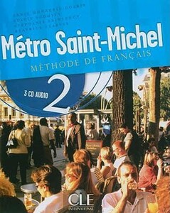 Книги для дорослих: Metro Saint-Michel 2 CD audio pour la classe