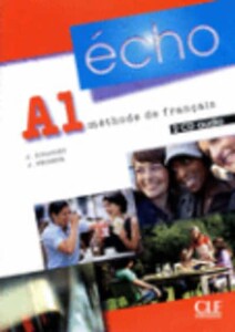 Иностранные языки: Echo A1 Collectifs CD