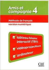 Книги для дітей: Amis et compagnie 4 TBI