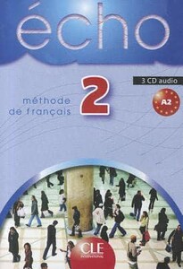 Книги для дорослих: Echo 2 CD audio pour la classe