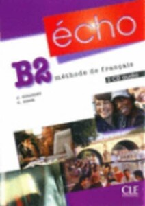 Иностранные языки: Echo B2 Collectifs CD