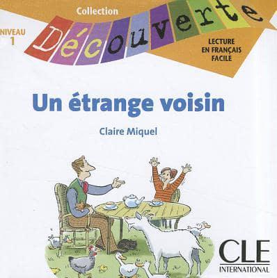 Иностранные языки: CD1 Un etrange voisin Audio CD [CLE International]