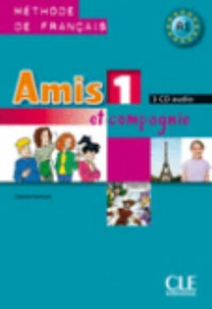 Изучение иностранных языков: Amis et compagnie 1 CDs (3) audio pour la classe  [CLE International]