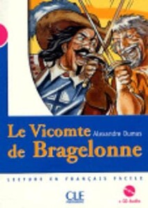 Иностранные языки: CM3 Vicomte de Bragelonne Livre + CD