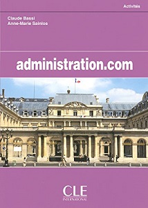 Книги для дорослих: Administration.com Cahier d'activites