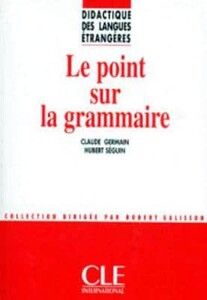 Іноземні мови: DLE Le Point Sur La Grammaire