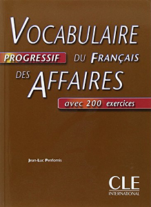 Книги для взрослых: Vocabulaire Progr du Franc des Affaires Interm Livre