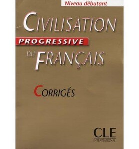 Книги для дорослих: Civilisation Progr du Franc Debut Corriges