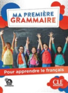 Книги для детей: Ma premiere Grammaire A1/A2  Livre + Corriges + Audio en ligne [CLE International]