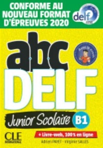 Изучение иностранных языков: ABC DELF Junior scolaire 2021 edition B1 Livre + DVD + Livre-web [CLE International]
