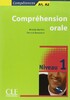Competences 1 Comprehension orale + CD audio [CLE International]