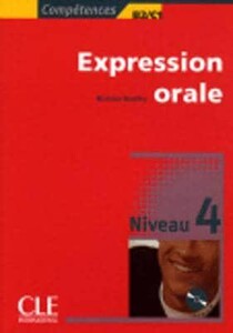 Книги для дорослих: Competences 4 Expression orale + CD audio