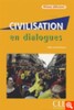 En dialogues Civilisation Debutant Livre + CD [CLE International]