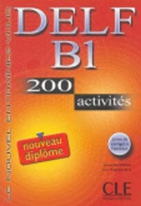 Книги для дорослих: DELF B1, 200 Activites Livre