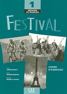 Книги для дорослих: Festival 1 Cahier d`exercices + CD audio