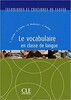 TPC Le vocabulaire en Classe de Langue