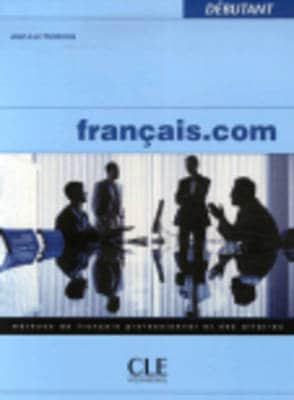 Иностранные языки: Francais.com Debut Livre