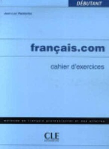 Книги для дорослих: Francais.com Debut Cahier d`exercices