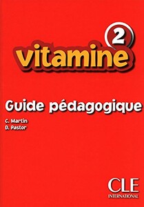 Книги для детей: Vitamine 2 Guide pedagogique