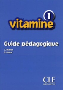 Книги для детей: Vitamine 1 Guide pedagogique