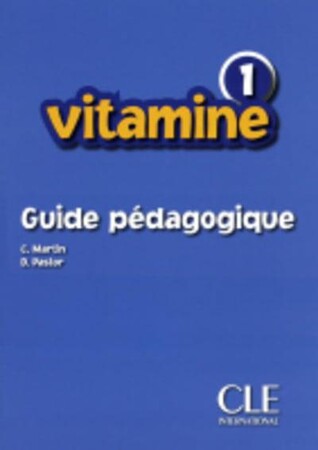 Изучение иностранных языков: Vitamine 1 Guide pedagogique