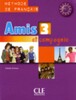 Amis et compagnie 3 Livre de l'eleve [CLE International]