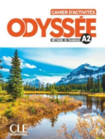 Вивчення іноземних мов: Odyssee A2 Cahier d'activites + Audio en ligne [CLE International]