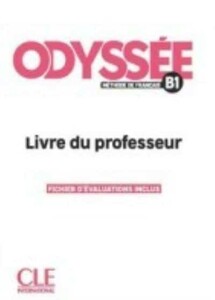 Книги для детей: Odyssee B1 Guide pedagogique [CLE International]