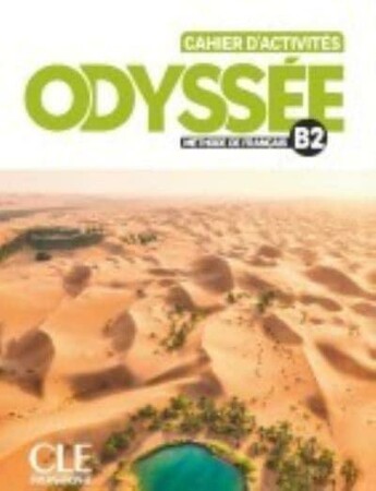 Изучение иностранных языков: Odyssee B2 Cahier d'activites + Audio en ligne [CLE International]