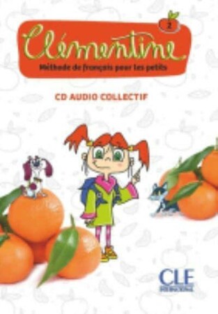 Изучение иностранных языков: Clementine 2 CD audio collectif [CLE International]