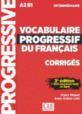Іноземні мови: Vocabulaire Progressif Du Francais — Nouvelle Edition Corriges Intermed [CLE International]