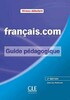 Francais.com 2e Edition Debut Guide pedagogique