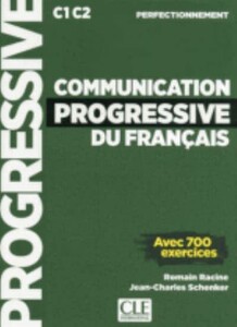 Іноземні мови: Communication Progressif Du Francais — Niveau Perfectionnement C1-C2 Livre + CD [CLE International]