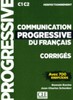 Communication Progr du Franc 2e Edition Niveau Perfectionnement C1-C2 Corriges [CLE International]