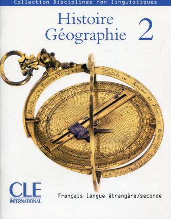 Туризм, атласы и карты: Histoire Geographie 2 Livre [CLE International]