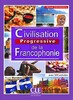 Civilisation Progr de la francoph 2e Edition Interm Livre