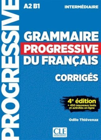 Иностранные языки: Grammaire Progressive du Francais 4e Edition Intermediaire Corriges [CLE International]