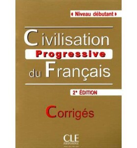 Енциклопедії: Civilisation Progr du Franc 2e Edition Debut Corriges