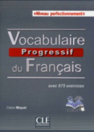 Іноземні мови: Vocabulaire Progr du Franc Perfectionnement Livre + CD audio [CLE International]