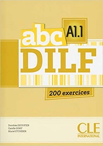 Іноземні мови: ABC DILF A1.1  Livre + Mp3 CD + corriges et transcriptions