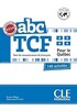 ABC TCF Test de connaissance du francais pour le Quebec. 140 activites + CD audio