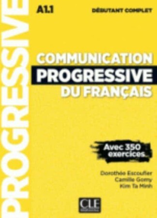 Иностранные языки: Communication Progressif Du Francais — Niveau Debutant Complet A1.1. Livre + CD [CLE International]