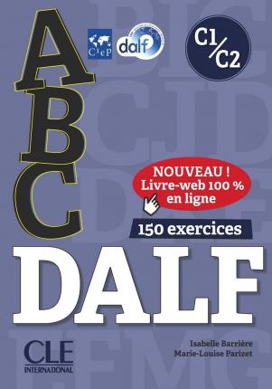 Иностранные языки: ABC DALF C1/C2 2eme edition, CD Audio + Livre Web Nc [CLE International]
