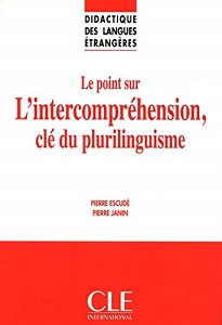 Іноземні мови: DLE Didactique DES Langues Etrangeres: Le Point Sure L'Intercomprehension, Cle Du Plurilinguisme [CL